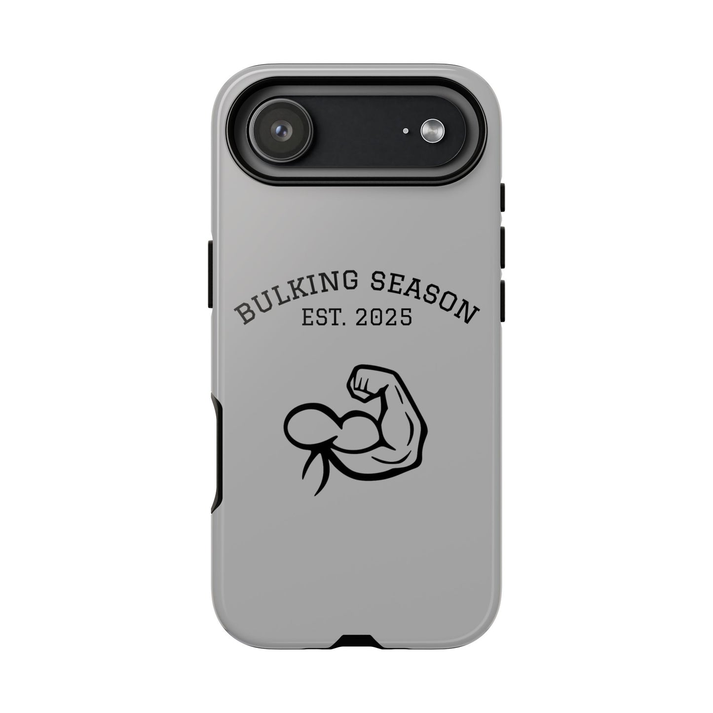 Bulking Season iPhone Case – Tough Gym Cover for Fitness Lovers