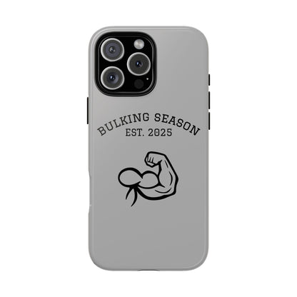 Bulking Season iPhone Case – Tough Gym Cover for Fitness Lovers